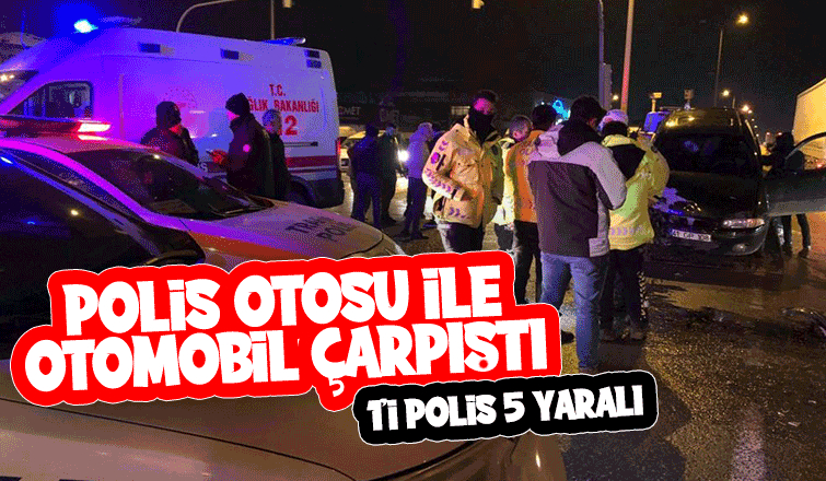 D-100’de polis otosu ile otomobil çarpıştı: 1’i polis 5 yaralı