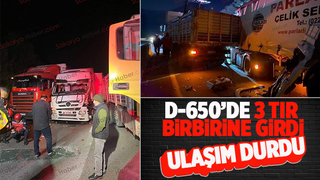D-650'de 3 tır çarpıştı