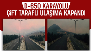 D-650 karayolu çift yönlü ulaşıma kapatıldı
