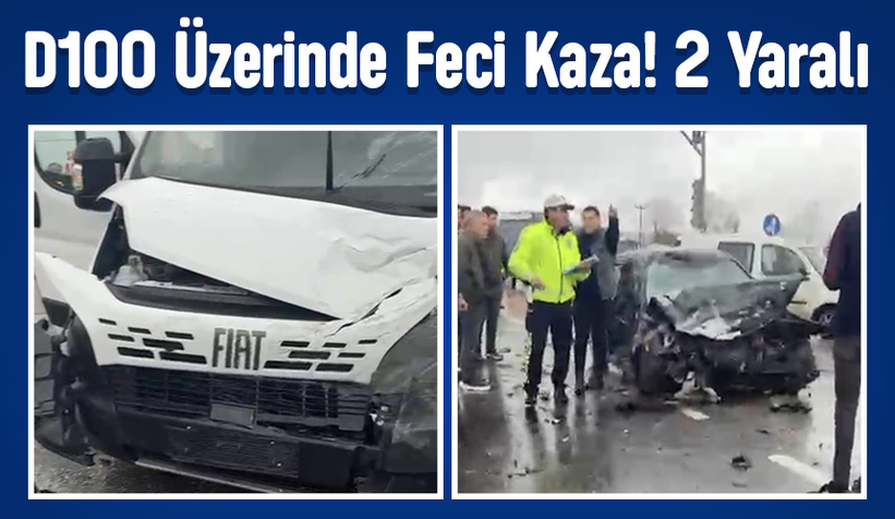 D100 üzerinde feci kaza