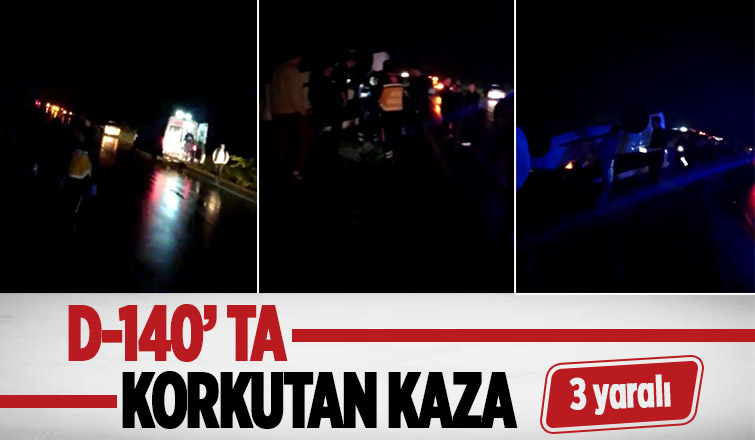 D140'ta Korkutan Kaza 3 Yaralı 