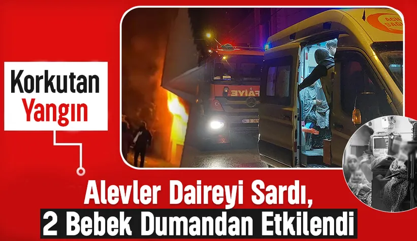 Dairede Korku Dolu Anlar: Yangında 1 Bebek Hafif Yaralandı, Diğeri Dumandan Etkilendi