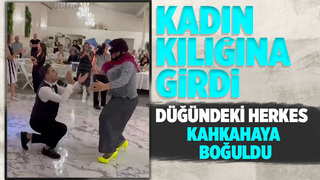 Damadın arkadaşı kadın kılığına girdi
