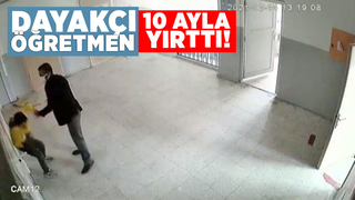 Dayaçı öğretmenin cezası belli oldu