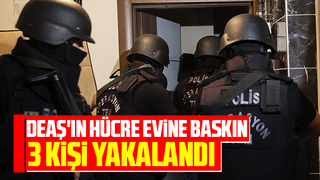 DEAŞ'ın hücre evine baskın