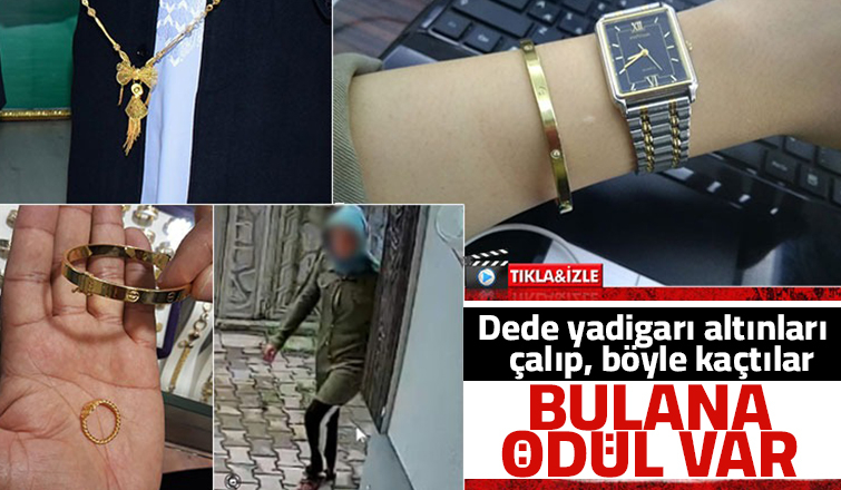 Dede yadigarı altınları çalan kadın hırsızlar kamerada