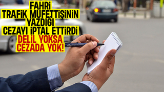 Delilsiz trafik cezasına iptal yolu açıldı
