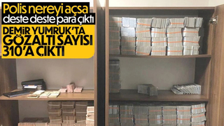 Demir Yumruk operasyonun detayları: 310 gözaltı