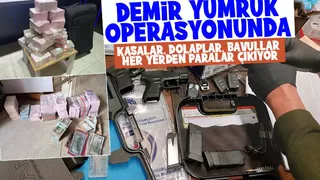 Demir Yumruk operasyonunda her yerden para çıkıyor