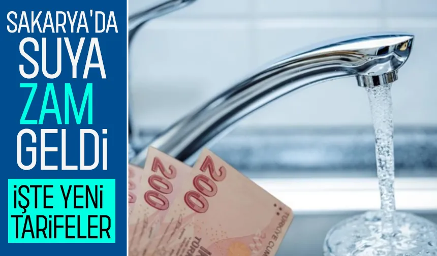 Sakarya'da suya zam yapıldı; İşte yeni tarifeler