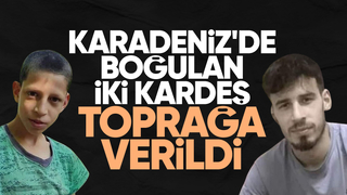 Denizde boğulan Sakaryalı iki kardeş toprağa verildi
