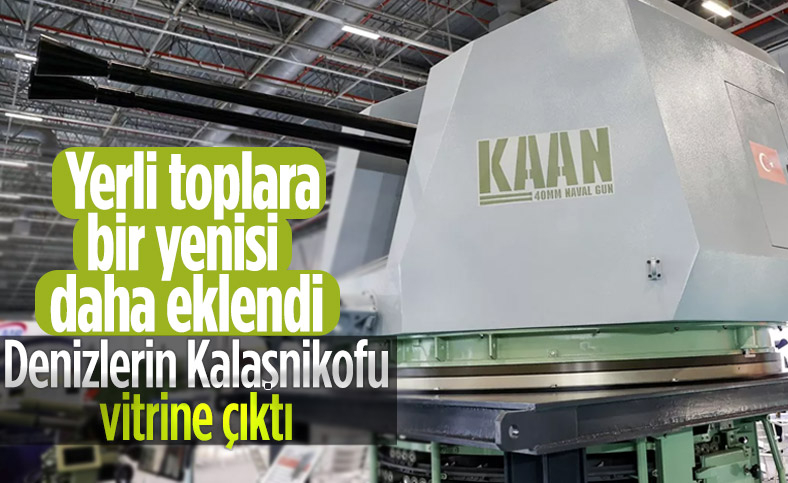 Denizlerin Kalaşnikofu Kaan vitrine çıktı