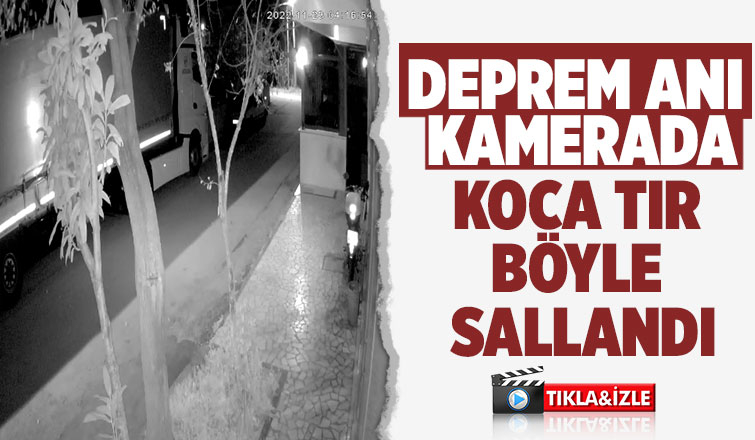 Deprem anı kamerada