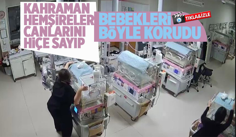 Deprem anında canlarını hiçe sayıp bebekleri böyle korudular