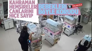 Deprem anında canlarını hiçe sayıp bebekleri böyle korudular