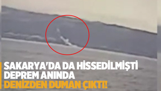 Deprem anında denizin ortasından duman çıkmış