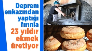  Deprem enkazından yaptığı fırında ekmek üretiyor