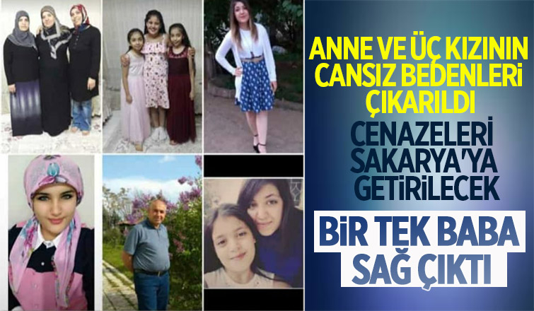 Depremde ölen anne ve 3 kızın cenazeleri Sakarya'ya getirilecek
