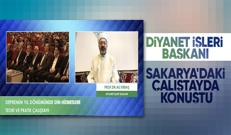 Depremin Yıl Dönümünde Din Hizmetleri Teori ve Pratik Çalıştayı