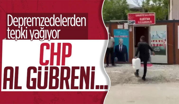 Depremzededen CHP'ye sıvı gübre iadesi: Depremzedeyiz diye bu kadar aşağılanmaya gelemeyiz