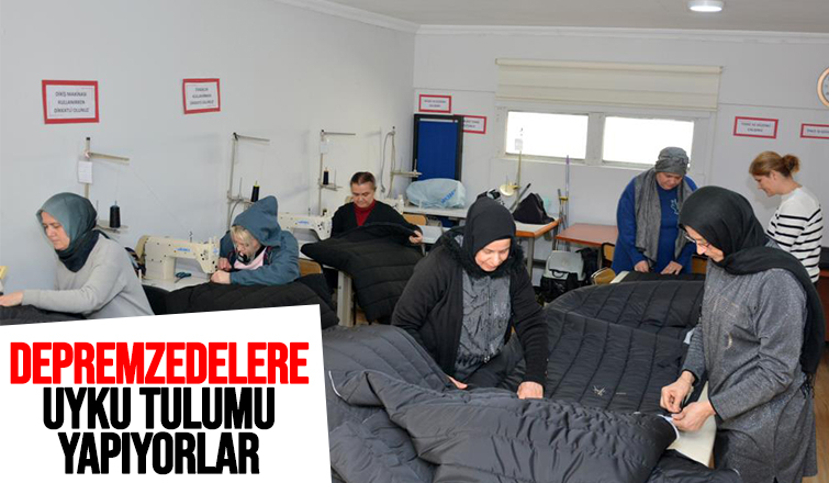 Depremzedeler için günde 350 uyku tulumu üretiyorlar