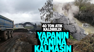 Dereye dökülen 40 ton atık kaldırıldı