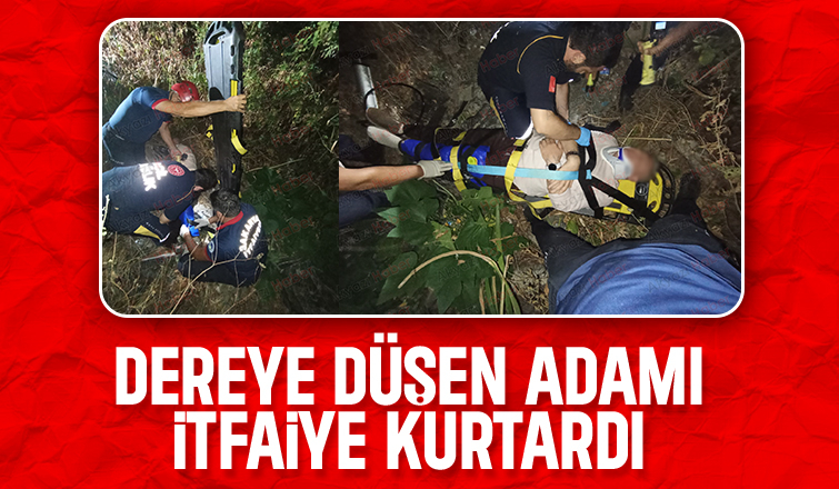 Dereye düşen kişi kurtarıldı