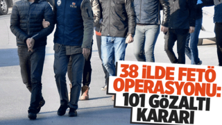 Dev FETÖ operasyonu: 101 gözaltı kararı