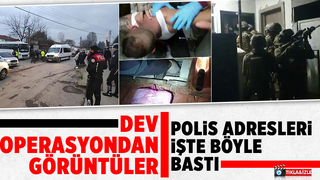 Dev operasyondan görüntüler