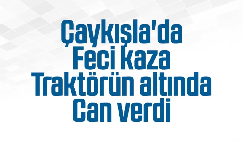 Devrilen traktörün altında can verdi