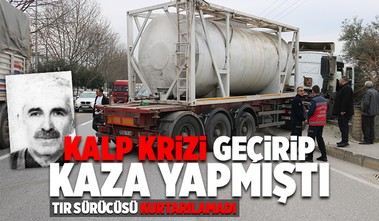 Direksiyon başında kalp krizi geçirmişti acı haber geldi