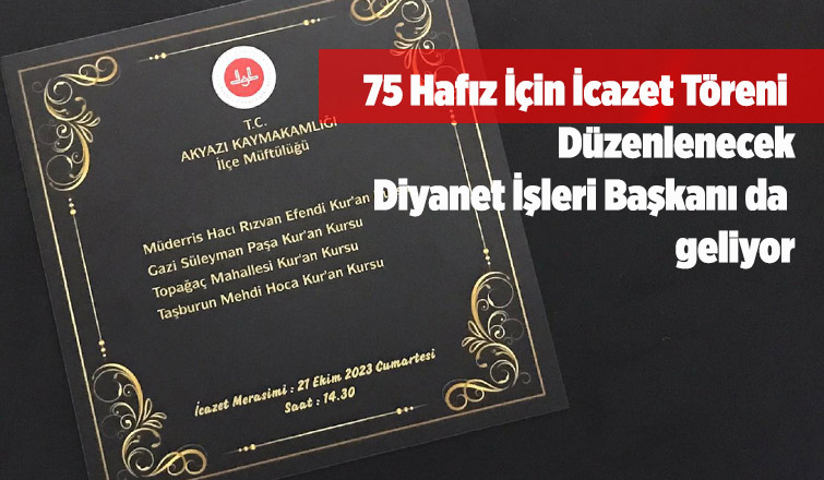 Diyanet İşleri Başkanı Erbaş, Akyazı'da icazet programına katılacak