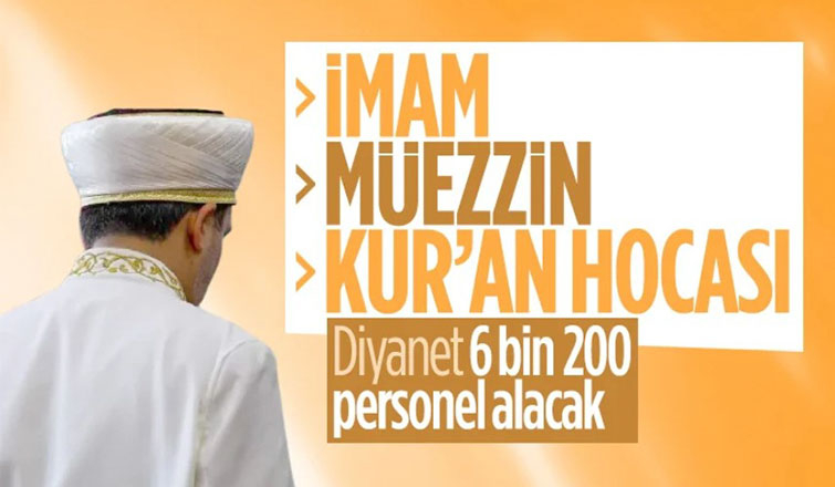 Diyanet İşleri Başkanlığı 6 bin 200 din görevlisi alacak