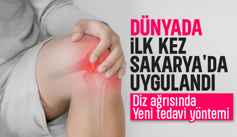 Diz ağrısına son! Dünyada ilk kez Sakarya'da uygulandı