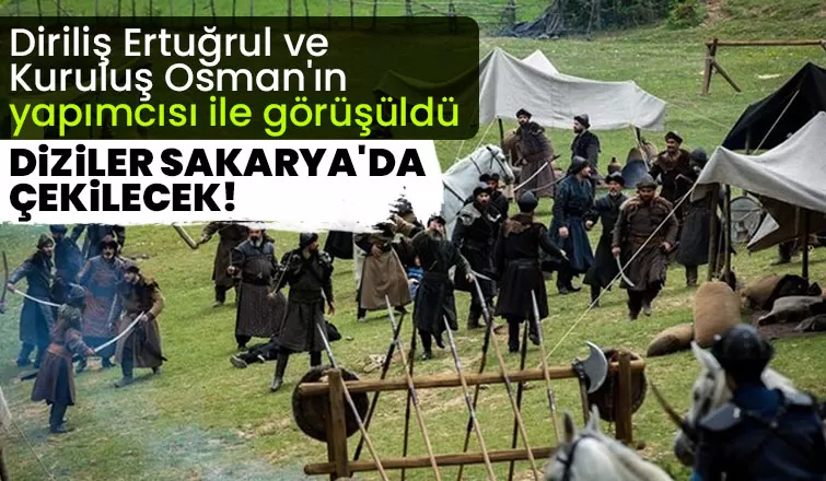 Dizilerin yeni adresi Sakarya