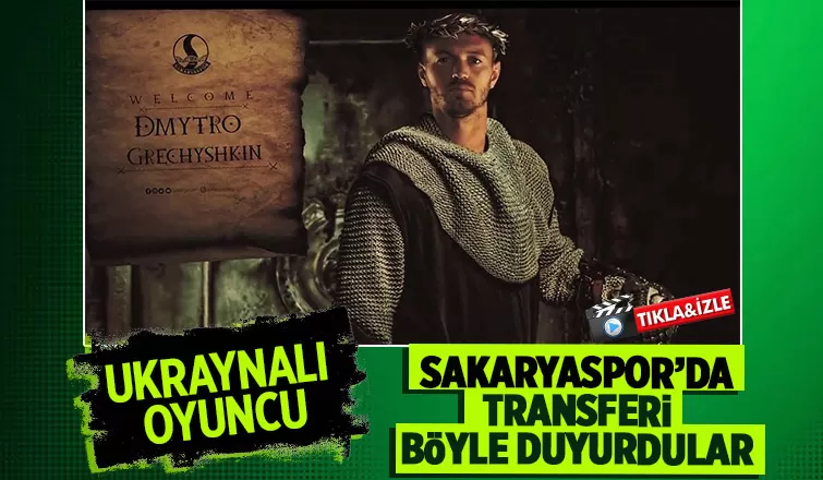 Dmytro Grechyshkin Sakaryaspor'da