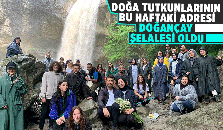 Doğa yürüyüşleri Doğançay Şelalesi Parkuru ile sürdü