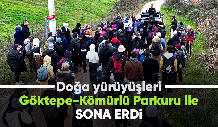 Doğa yürüyüşleri sona erdi