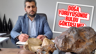 Doğa yürüyüşünde buldu; Göktaşı mı?
