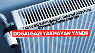 Doğal gazı yakmayan yandı