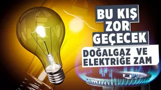 Doğalgaz ve elektriğe eylül zammı