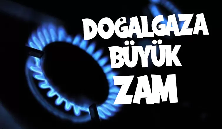 Doğalgaza yüzde 25 zam