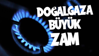 Doğalgaza yüzde 25 zam
