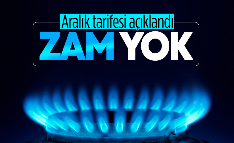 Doğalgazda aralık tarifesinde değişiklik yok