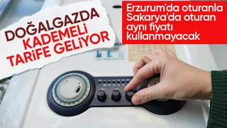 Doğalgazda kademeli fiyat tarifesi geliyor