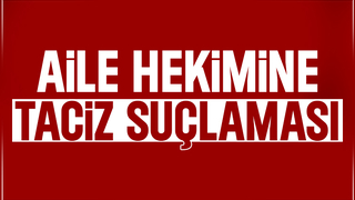 Doktor hakkında taciz sıuçlaması