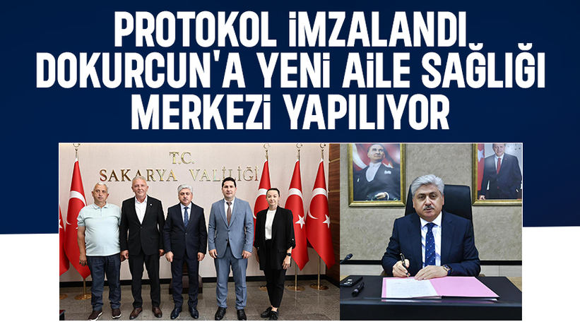 Dokurcun Aile Sağlığı Merkezi hizmet binası yapımı için protokol