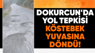 Dokurcun'da çukur içindeki yollara tepki