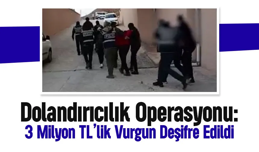 Dolandırıcılık operasyonu