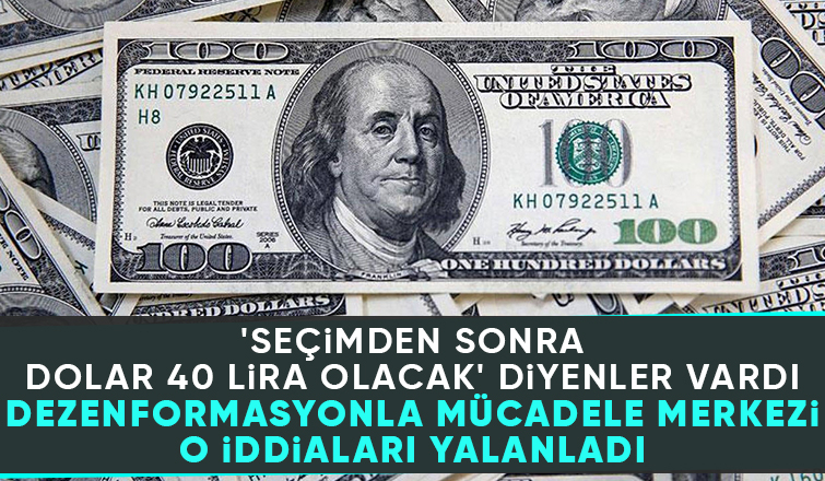 Dolar 15 gün sonra 40 TL olacak iddiası: İletişim Başkanlığı yalanladı
